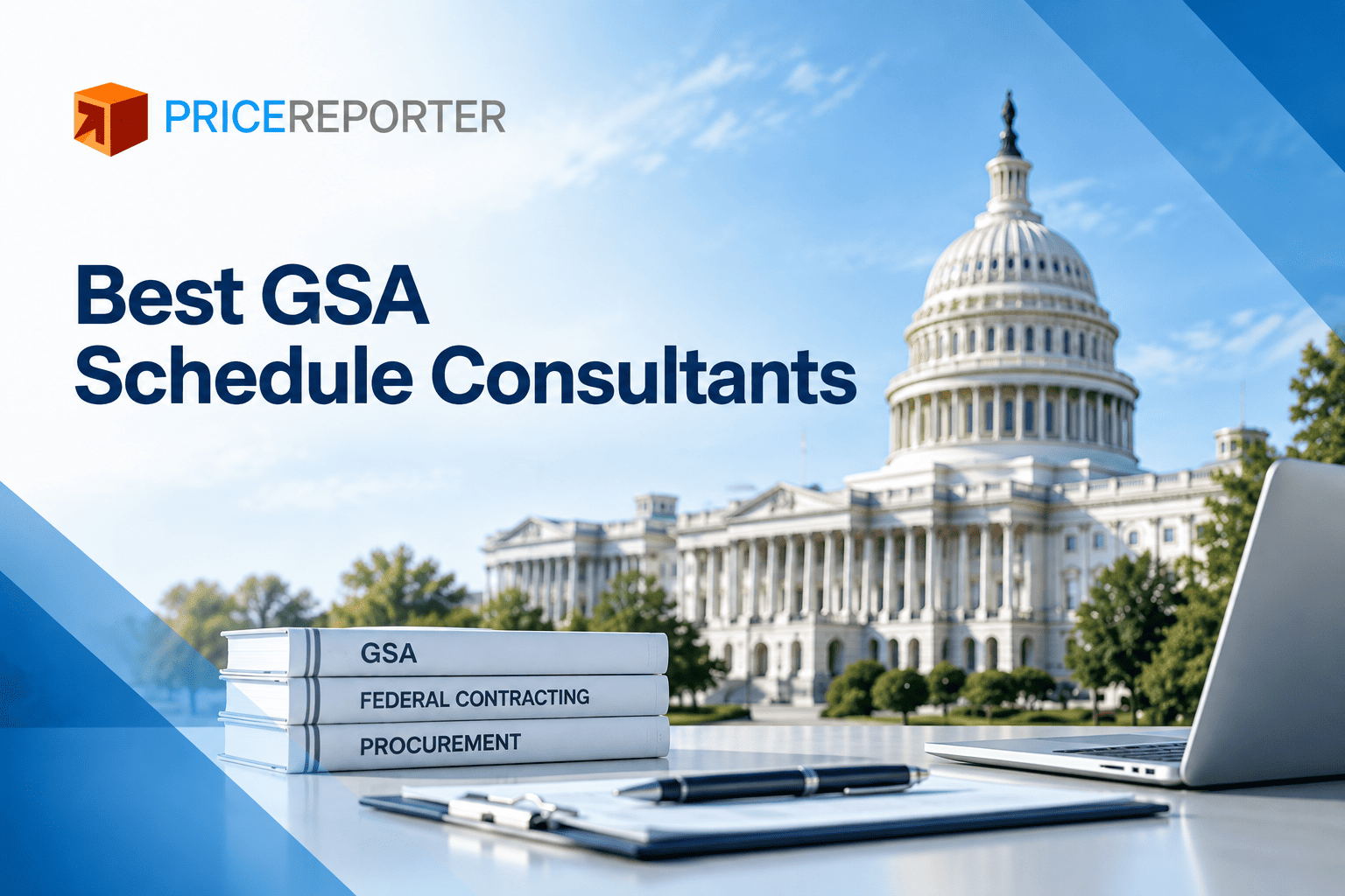 Best-in-Class GSA Schedule Consultants by Service: Acquisition, Compliance, and Contract Management
